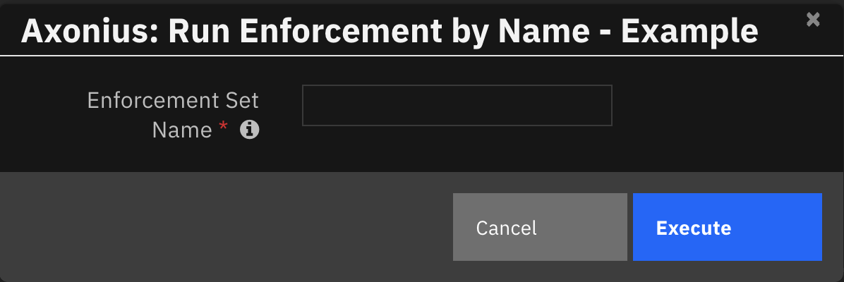 screenshot: fn-axonius-run-enforcement-set-form 